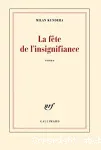 La fete de l'insignifiance