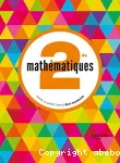 Mathématiques 2°/ Hachette Education/ 2014