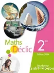 Maths Déclic 2de /hachette Education / 2014