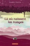 Là où naissent les nuages