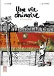 Une vie chinoise . Tome 1 : le temps du père