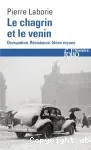 Le chagrin et le venin : Occupation.Résistance.Idées reçues