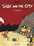 Silex and the city. Tome 5 : vigiprimate