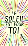 Le soleil est pour toi