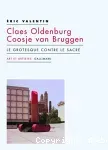 Claes Oldenburg, Coosje Van Bruggen