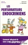 Les perturbateurs endocriniens