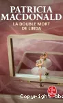 La double mort de Linda