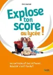 Explose ton score au lycée