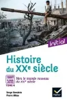 Histoire du XXe siècle Tome4 : vers le monde nouveau du XXIe siècle