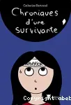 Chroniques d'une survivante