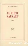 Le petit sauvage