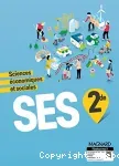 Sciences Économiques et Sociales SES 2nd / Magnard / 2019