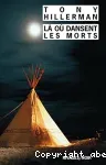 Là où dansent les morts