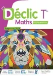 Mathématiques Terminale. Maths Complémentaires (Hachette 2020) : Déclic