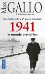 1941, le monde prend feu