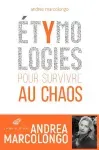 Étymologies pour survivre au chaos