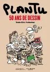 Plantu 50 ans de dessin