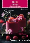 Pole 2 - entremets et petits gâteaux CAP pâtissier 1re et 2è années