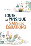 Toute la physique sans les équations