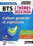 BTS Culture générale et expression - Deux thèmes 2023/2024